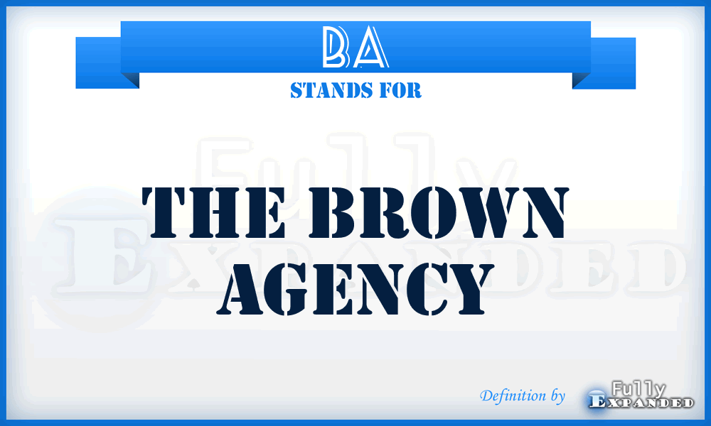 BA - The Brown Agency