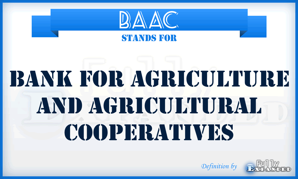 BAAC - Bank for Agriculture and Agricultural Cooperatives