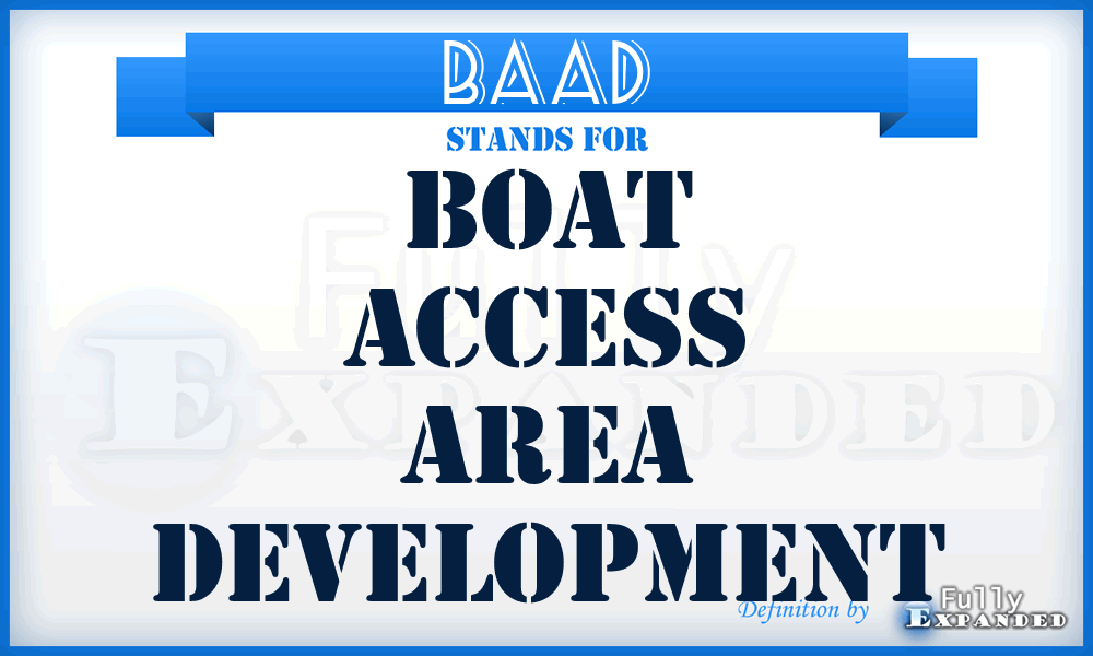 BAAD - Boat Access Area Development