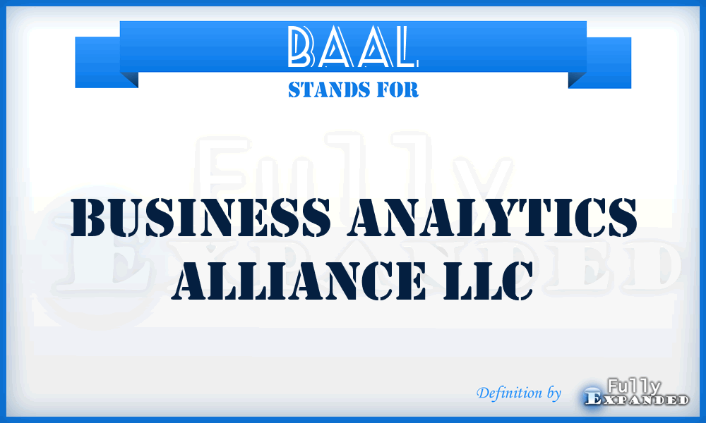 BAAL - Business Analytics Alliance LLC
