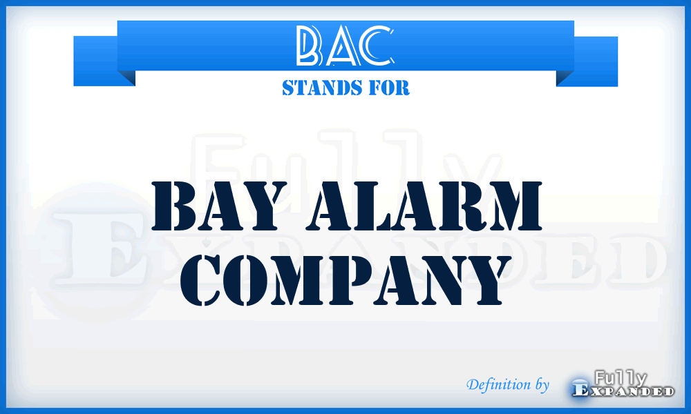 BAC - Bay Alarm Company