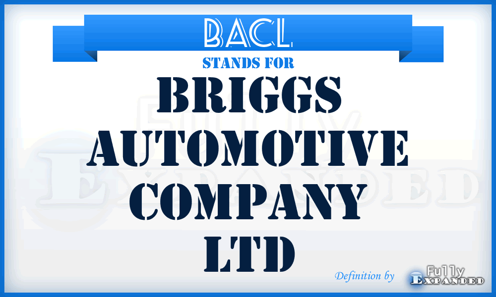 BACL - Briggs Automotive Company Ltd