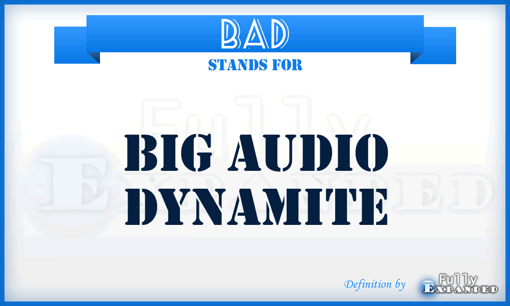 BAD - Big Audio Dynamite