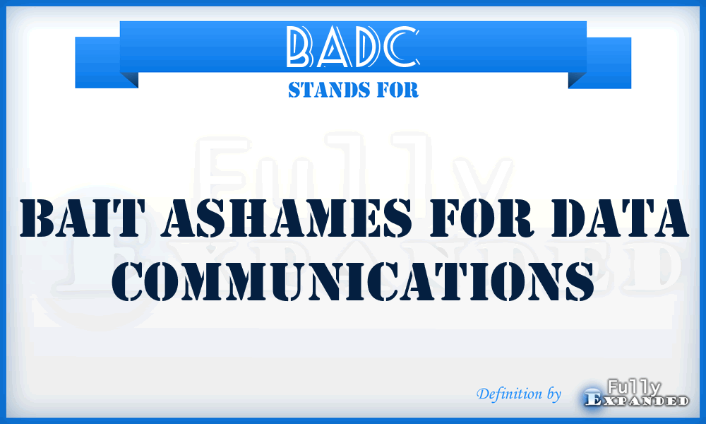 BADC - Bait Ashames for Data Communications