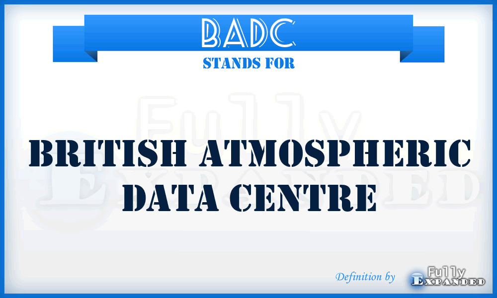 BADC - British Atmospheric Data Centre
