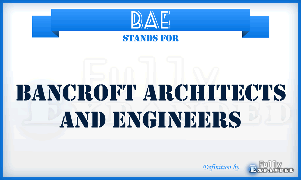 BAE - Bancroft Architects and Engineers