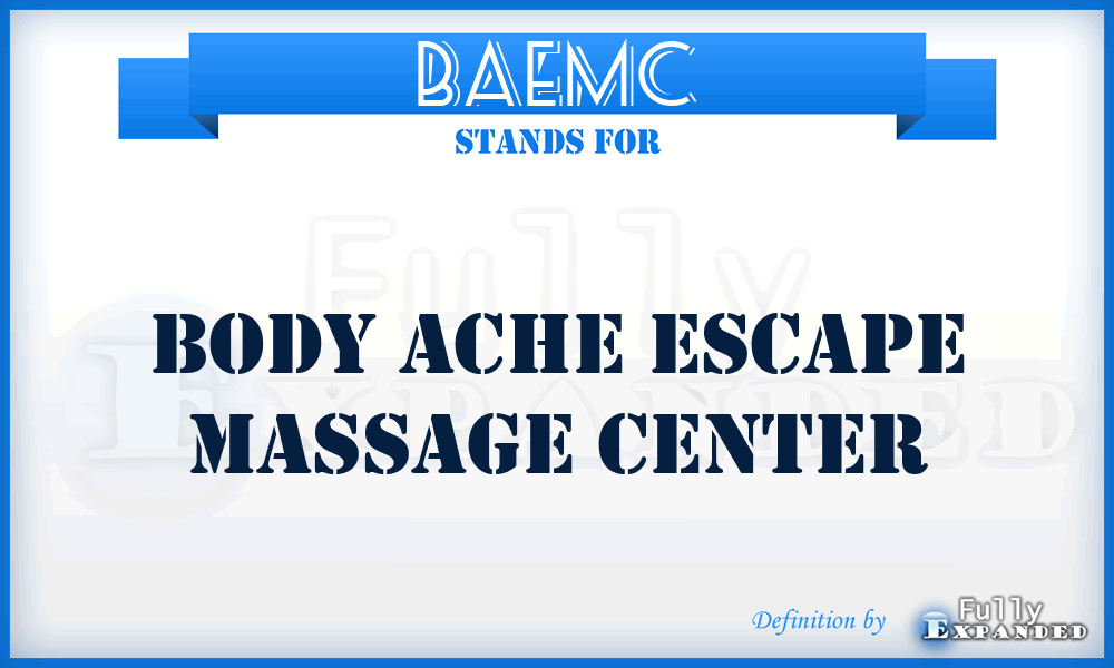 BAEMC - Body Ache Escape Massage Center