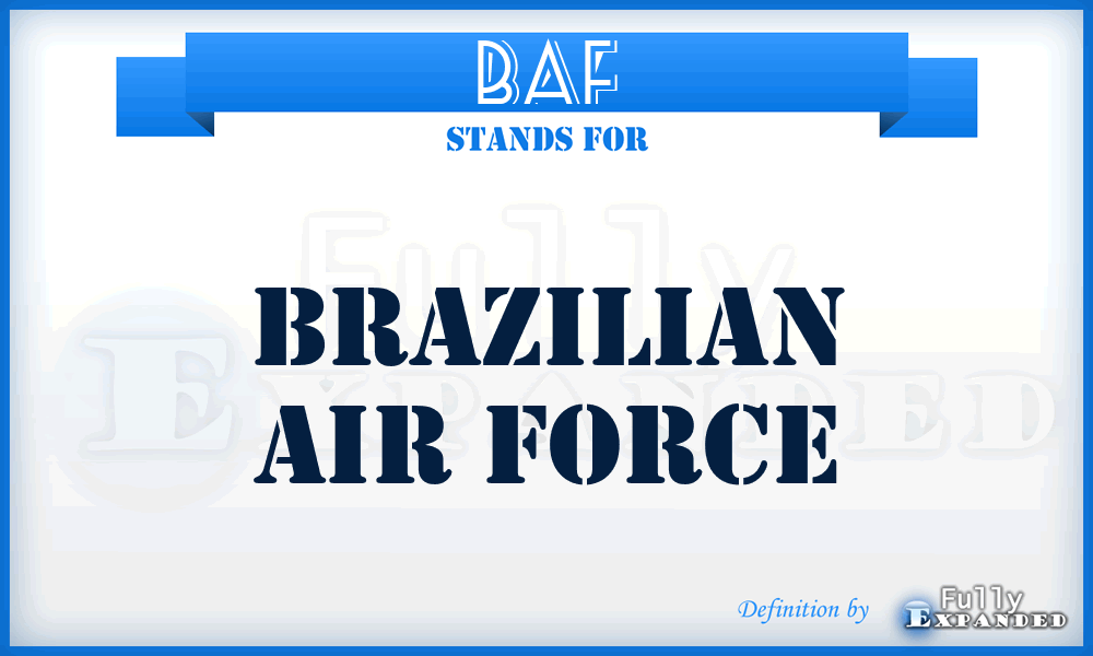 BAF - Brazilian Air Force