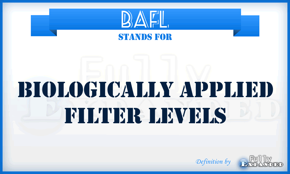 BAFL - biologically applied filter levels