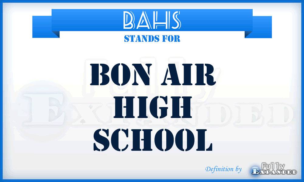BAHS - Bon Air High School