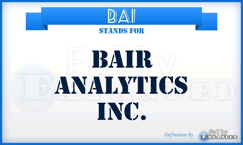 BAI - Bair Analytics Inc.