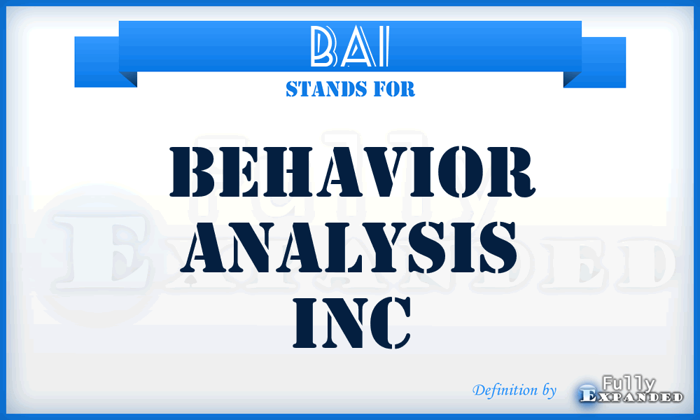 BAI - Behavior Analysis Inc