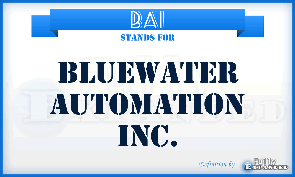 BAI - Bluewater Automation Inc.