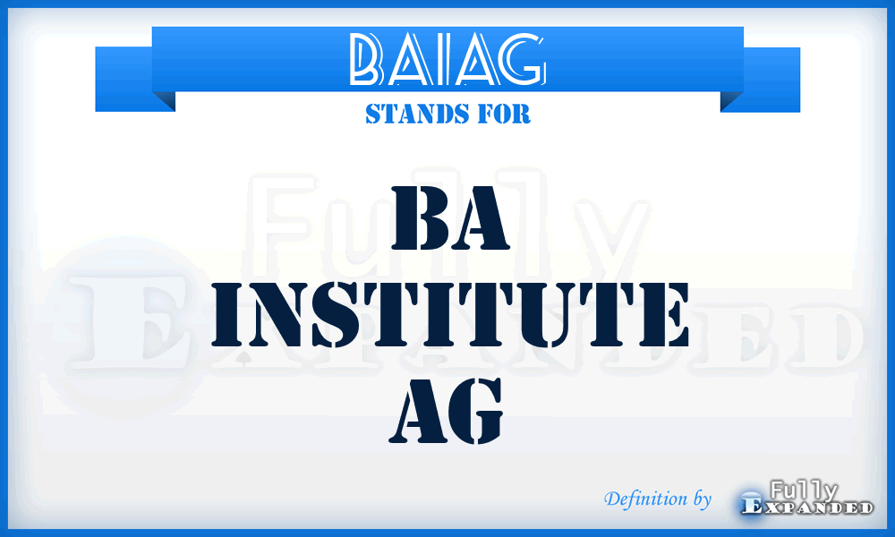 BAIAG - BA Institute AG