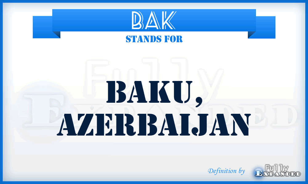 BAK - Baku, Azerbaijan