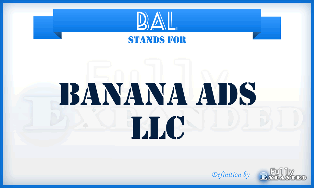 BAL - Banana Ads LLC