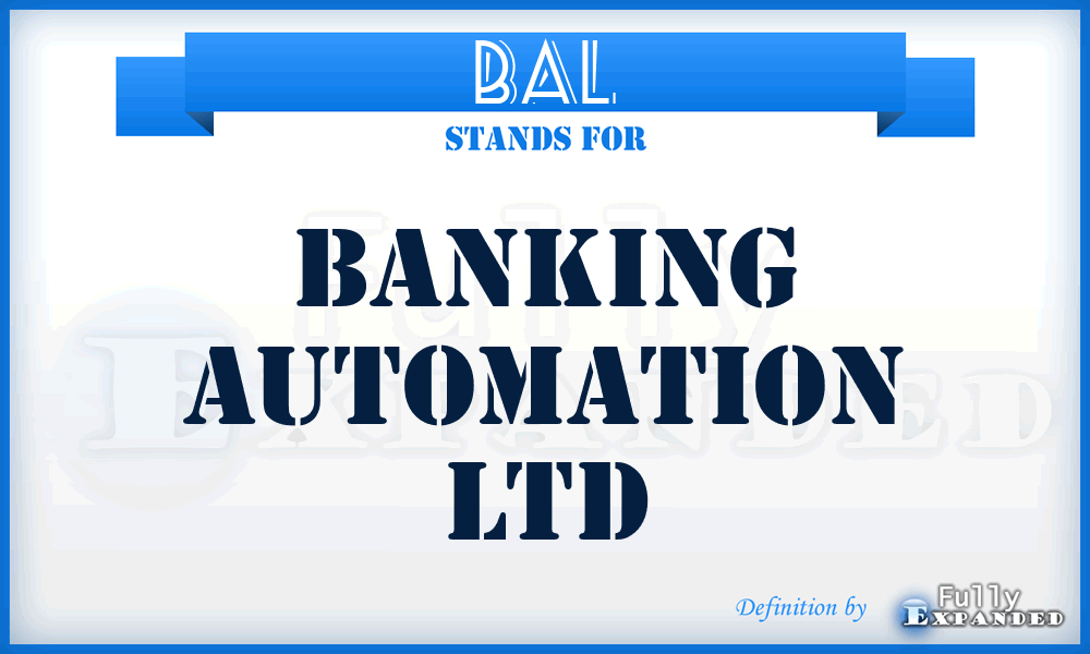 BAL - Banking Automation Ltd