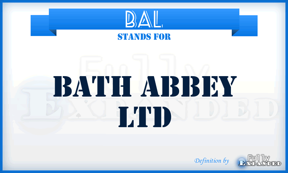 BAL - Bath Abbey Ltd