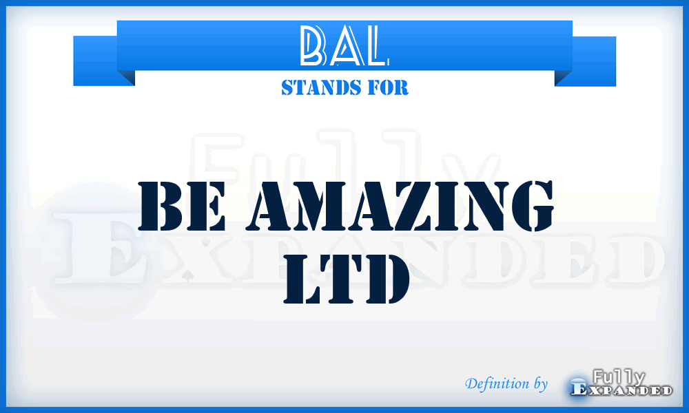 BAL - Be Amazing Ltd