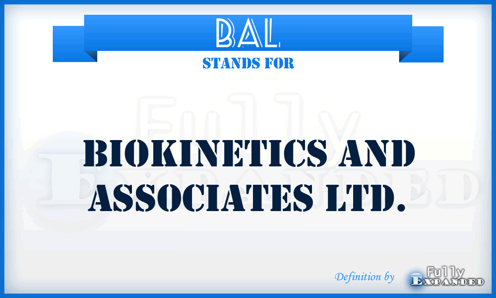 BAL - Biokinetics and Associates Ltd.