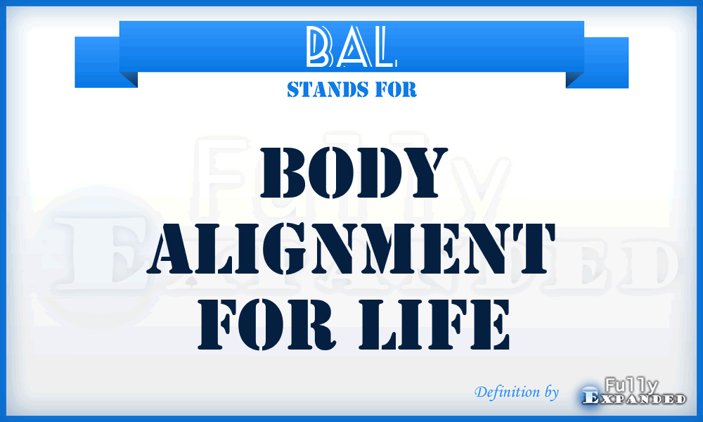 BAL - Body Alignment for Life
