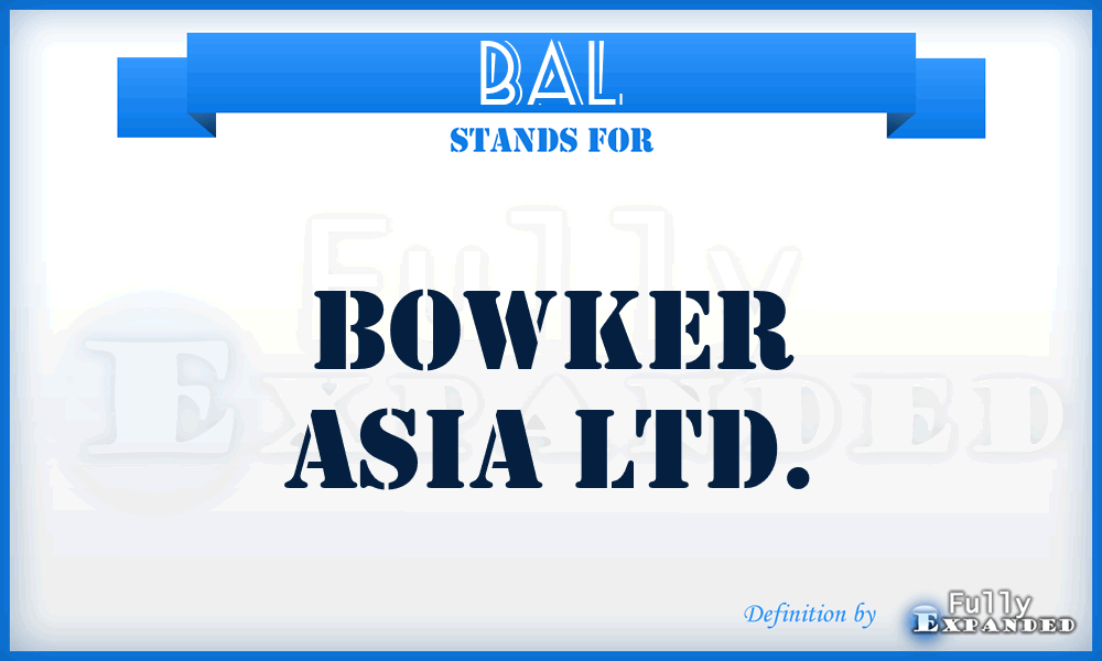 BAL - Bowker Asia Ltd.