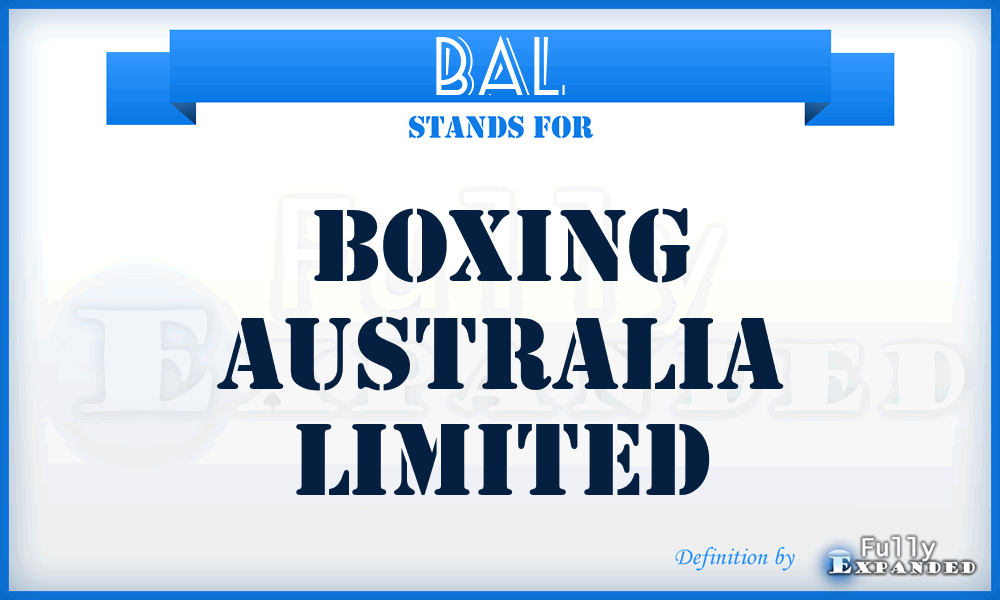BAL - Boxing Australia Limited