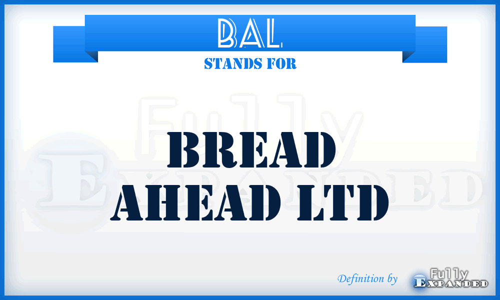 BAL - Bread Ahead Ltd