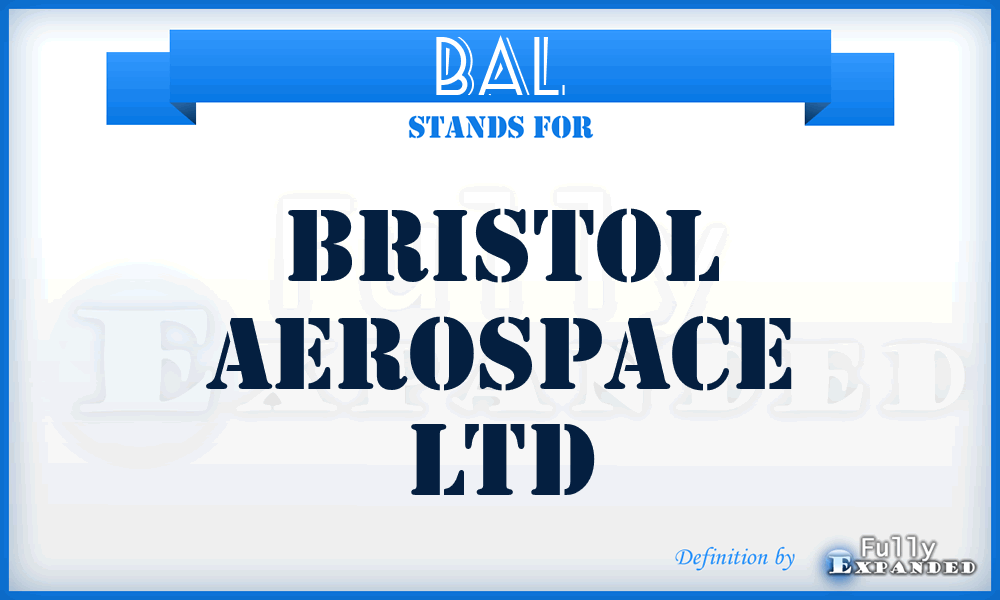 BAL - Bristol Aerospace Ltd