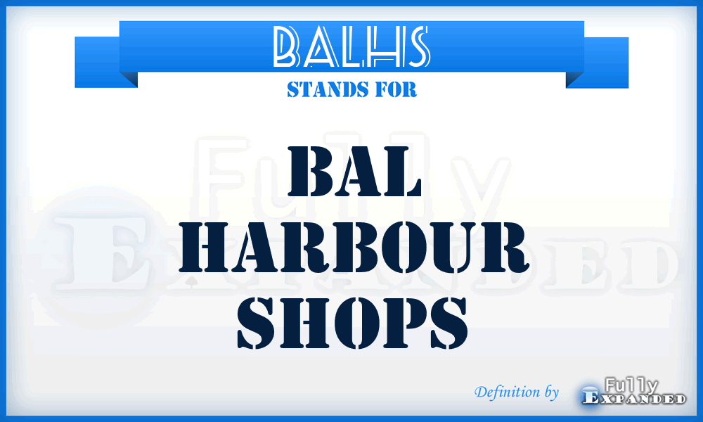 BALHS - BAL Harbour Shops