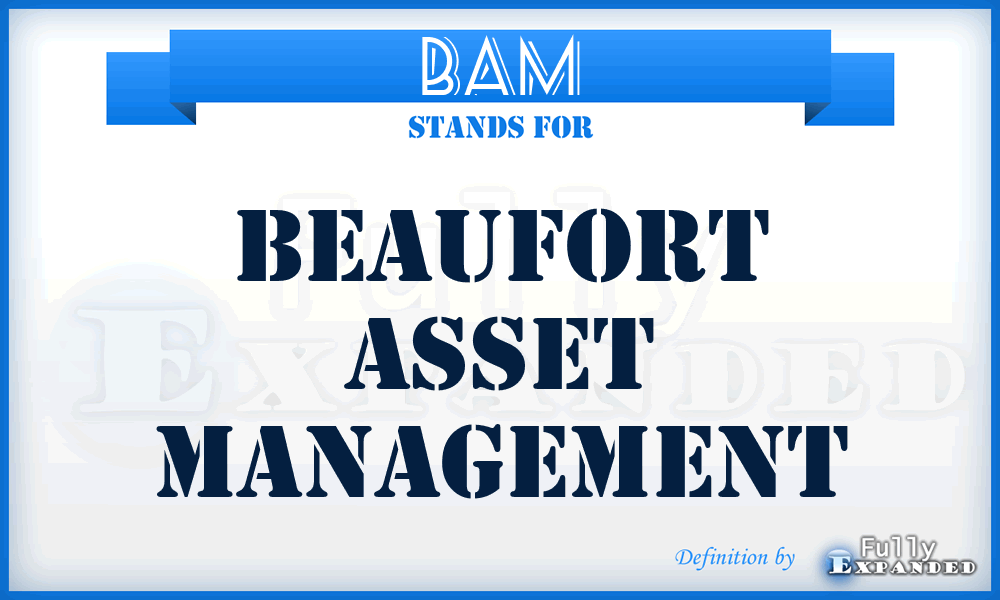 BAM - Beaufort Asset Management