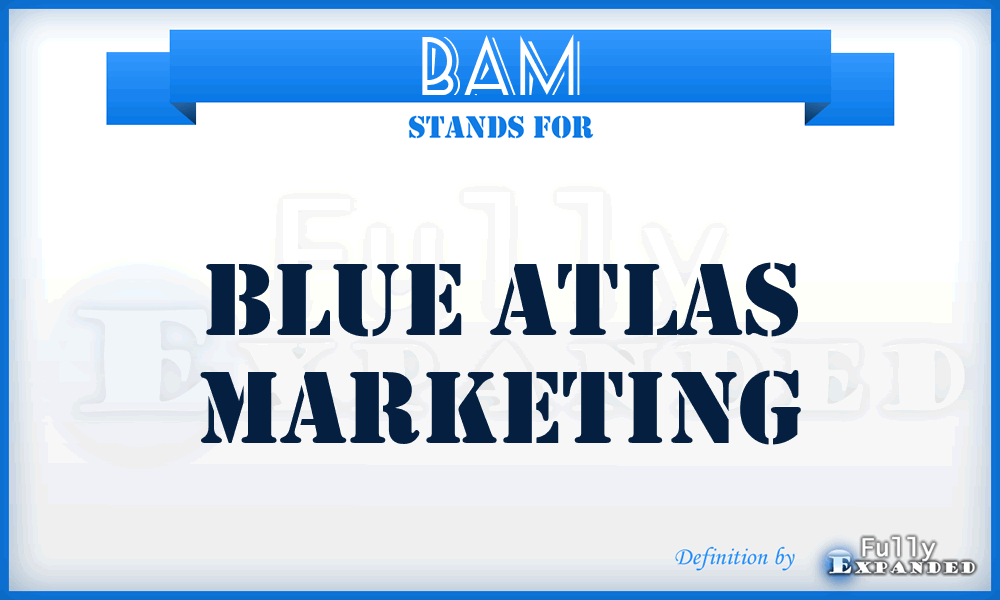 BAM - Blue Atlas Marketing