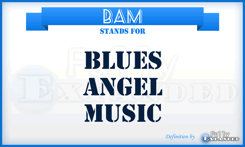 BAM - Blues Angel Music