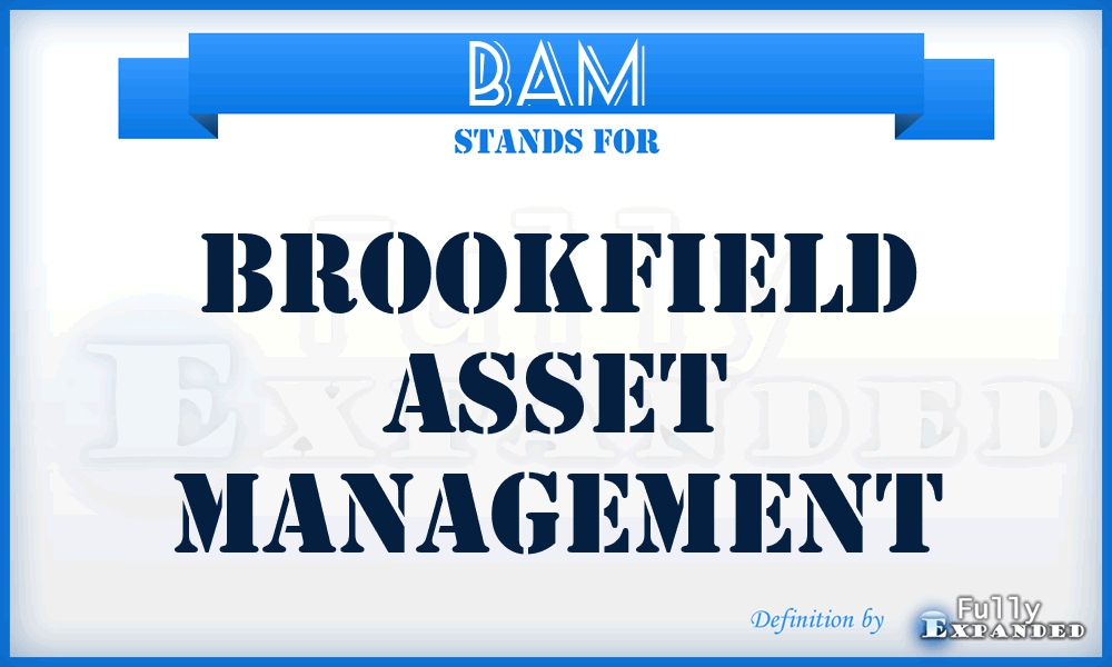 BAM - Brookfield Asset Management