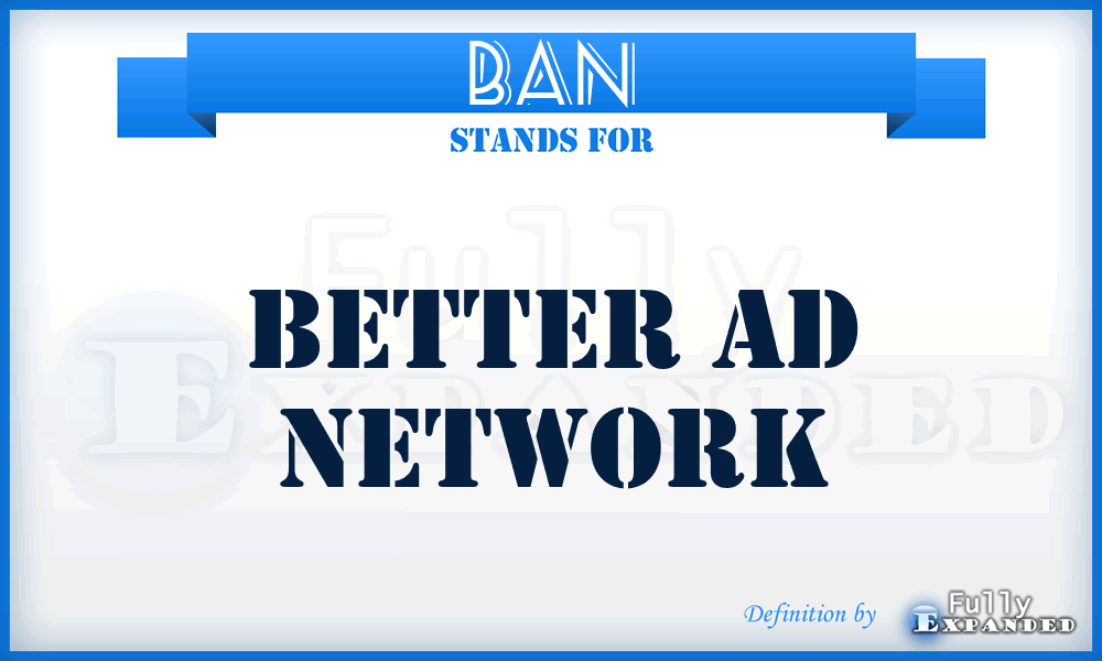 BAN - Better Ad Network