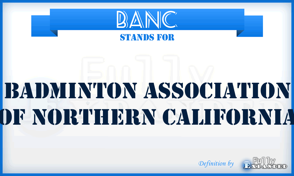 BANC - Badminton Association of Northern California