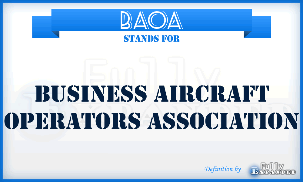 BAOA - Business Aircraft Operators Association