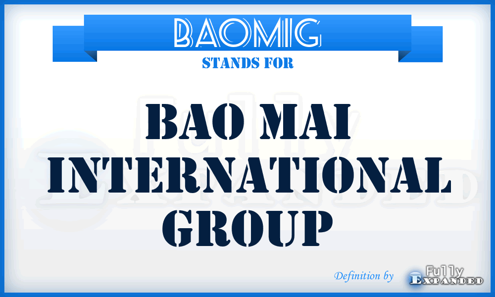 BAOMIG - BAO Mai International Group