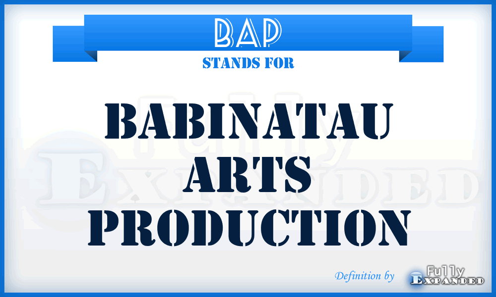 BAP - Babinatau Arts Production