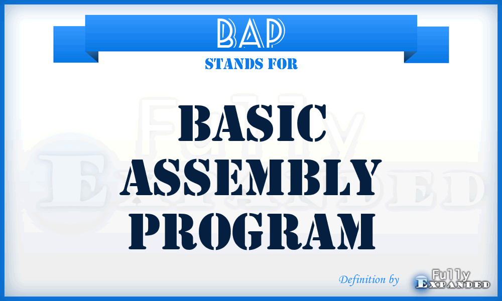 BAP - basic assembly program