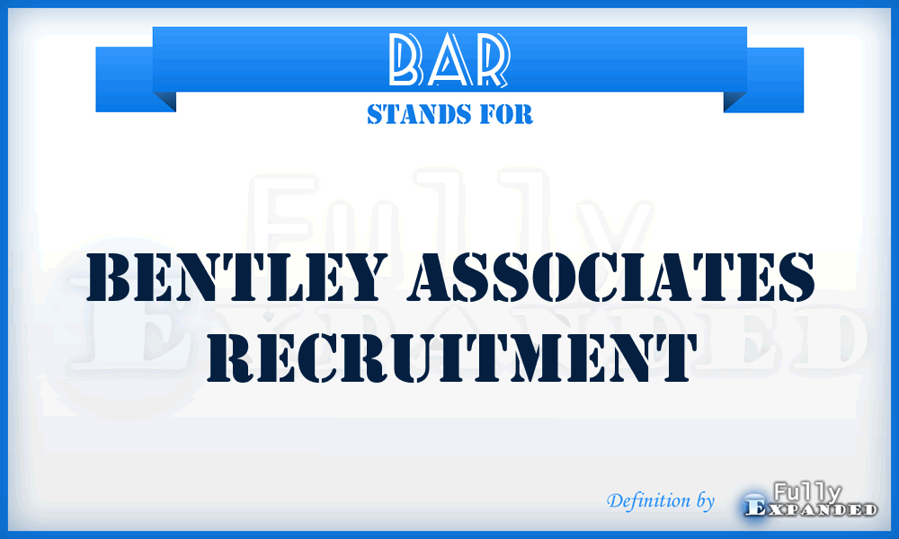 BAR - Bentley Associates Recruitment