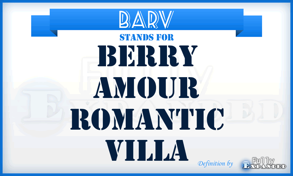 BARV - Berry Amour Romantic Villa