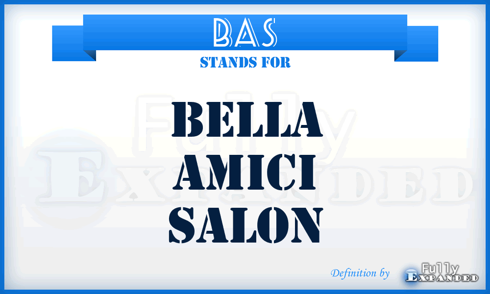 BAS - Bella Amici Salon