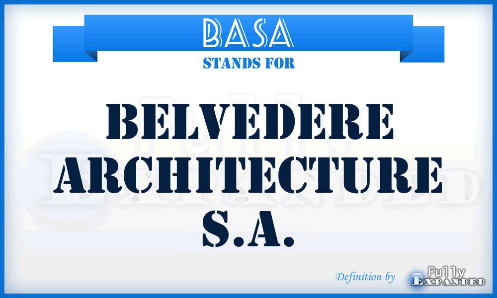 BASA - Belvedere Architecture S.A.