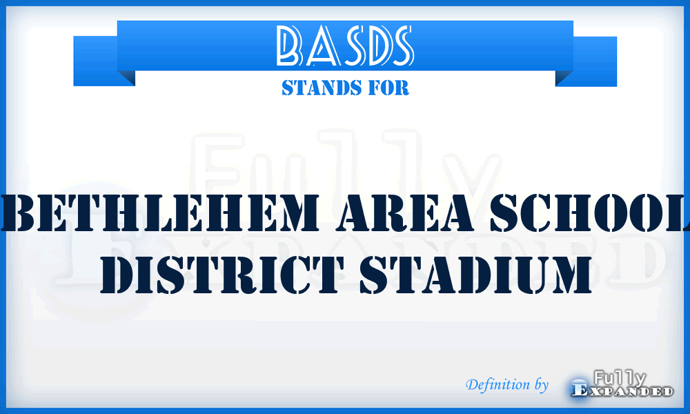BASDS - Bethlehem Area School District Stadium