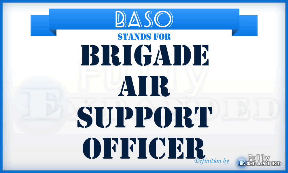 BASO - Brigade Air Support Officer