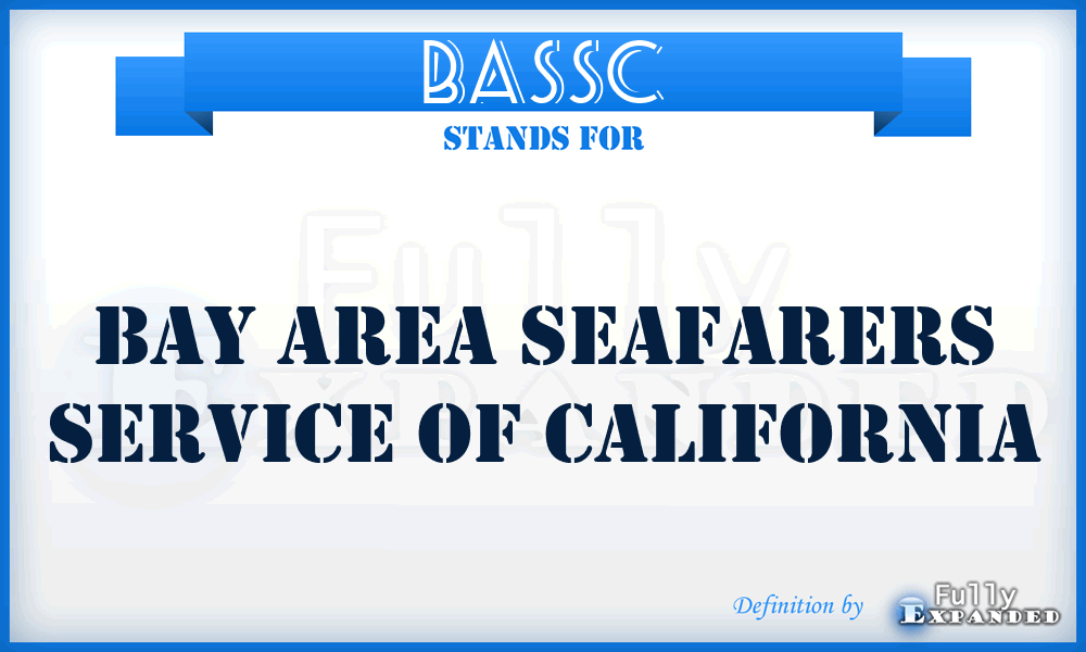 BASSC - Bay Area Seafarers Service of California