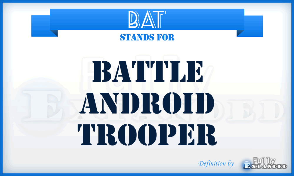 BAT - Battle Android Trooper