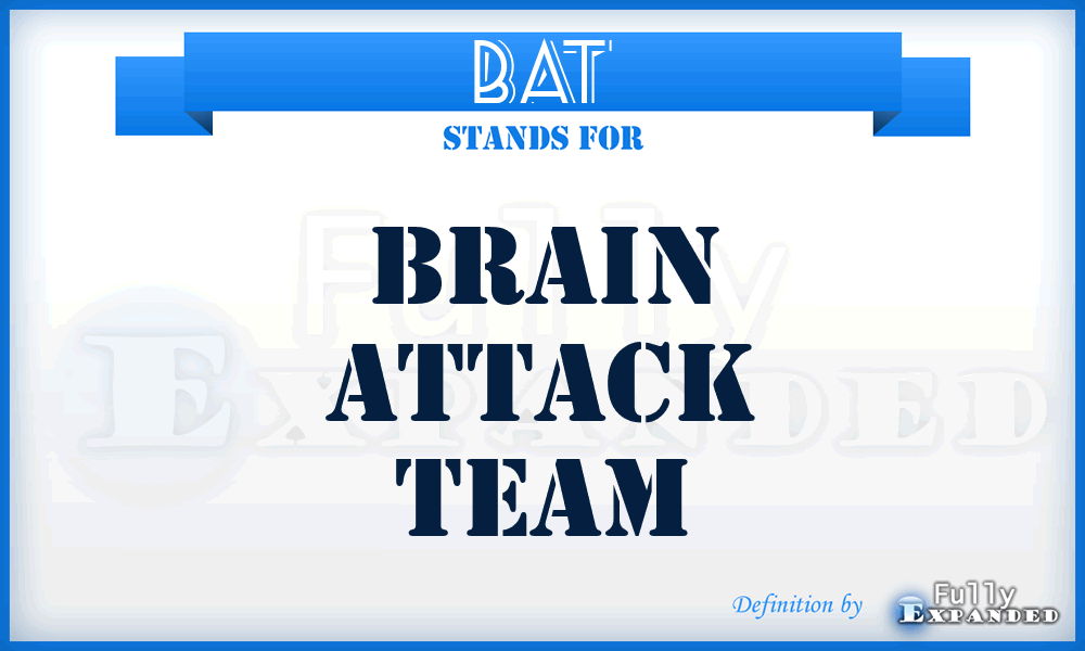 BAT - Brain Attack Team