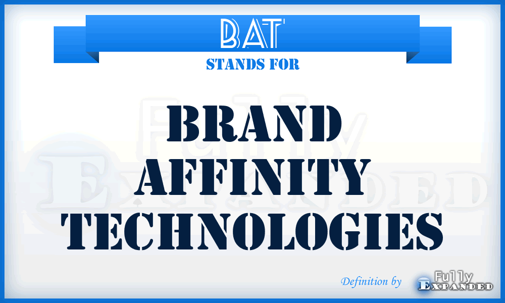 BAT - Brand Affinity Technologies